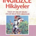 Türkçe Çevirili, Basitleştirilmiş, Alıştırmalı İngilizce Hikayeler| Oscar Wildedan Hikayeler; Derece 4 / Kitap 3